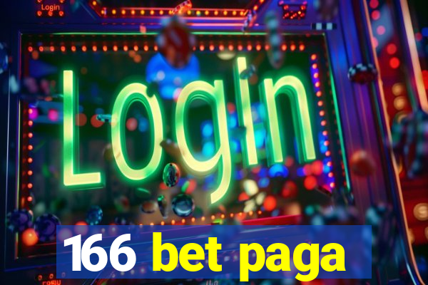 166 bet paga